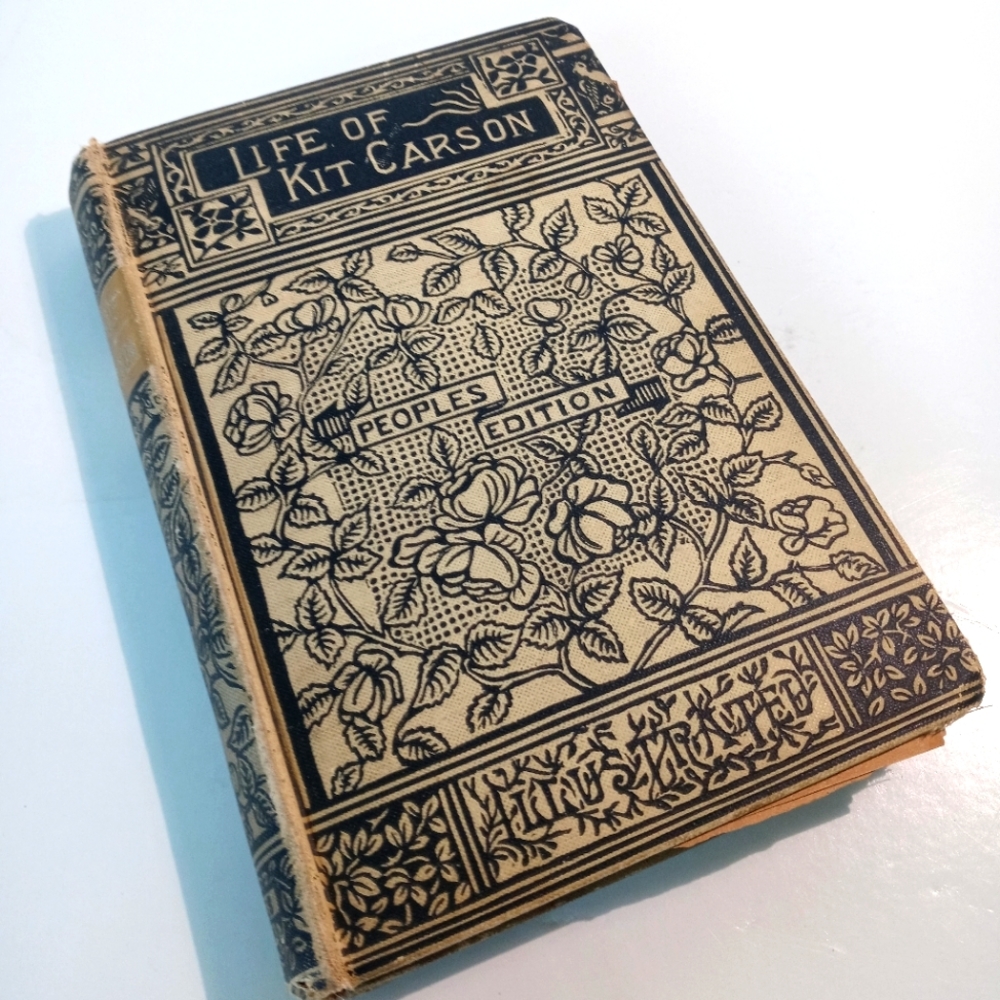 1889 Antique Life Kit Carson Illustrated People's Edition Edward S. Ellis Book